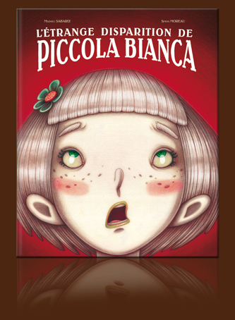 L'trange disparition de Piccola Bianca