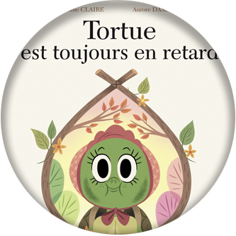Tortue est toujours en retard